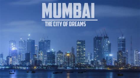 city of dreams lyrics|Reasons Mumbai is Known as 'The City Of Dreams' .